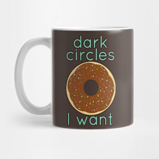 Dark Circles Mug